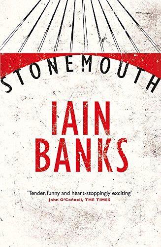 Iain M. Banks: Stonemouth