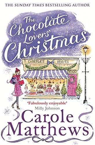 Carole Matthews: The Chocolate Lovers' Christmas (2015, Little, Brown Book Group)