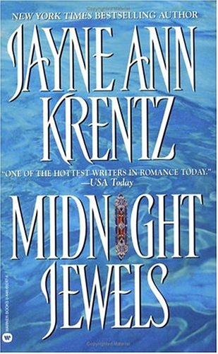 Jayne Ann Krentz: Midnight Jewels (2003, Grand Central Publishing)