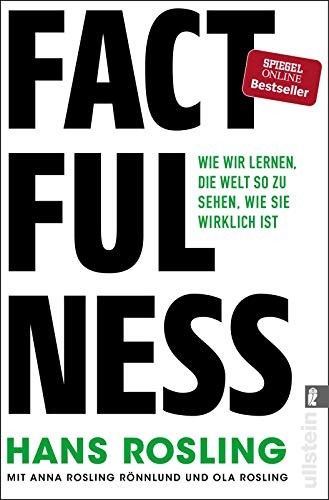 Hans Rosling, Ola Rosling, Anna Rosling Rönnlund: Factfulness (Paperback, 2019, Ullstein Taschenbuchvlg.)