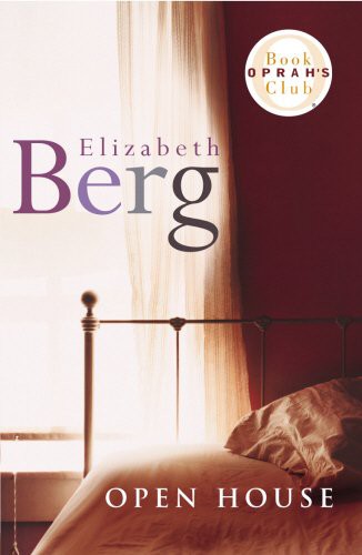 Elizabeth Berg: Open House (Paperback, 2003, Gardners Books)