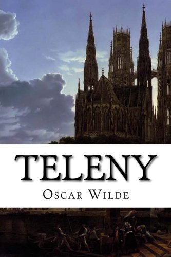 Oscar Wilde: Teleny (Paperback, 2015, CreateSpace Independent Publishing Platform)