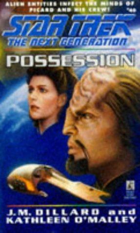 J. M. Dillard: Possession (Star Trek: The Next Generation #40) (1996)