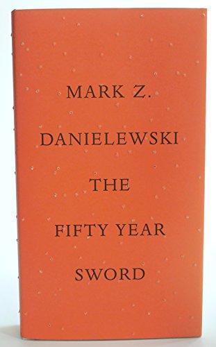 Mark Z. Danielewski: The Fifty Year Sword (2012)
