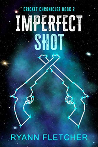 Ryann Fletcher: Imperfect Shot (Paperback, 2020, Ryann Fletcher)