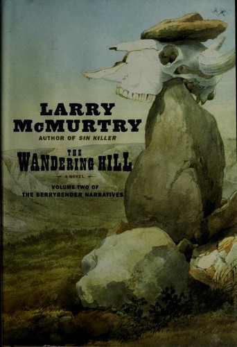 Larry McMurtry: The wandering hill (Paperback, 2003, Simon & Schuster)