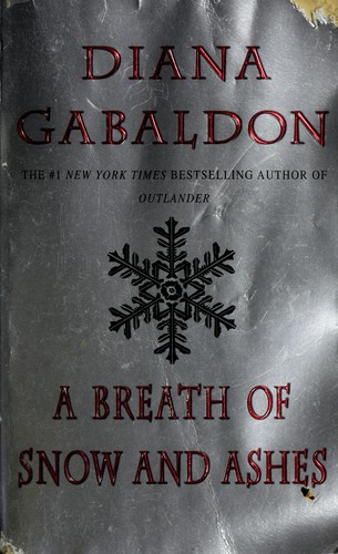 Diana Gabaldon: A breath of snow and ashes (Paperback, 2005, Delacorte Press)