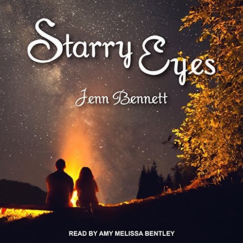 Jenn Bennett: Starry Eyes (AudiobookFormat, 2018, Tantor Audio)