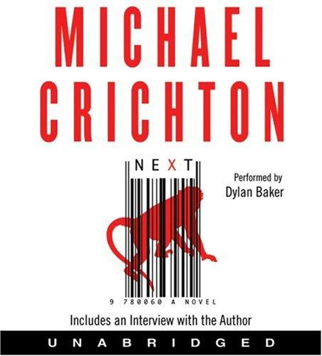 Michael Crichton: Next (AudiobookFormat, 2006, HarperAudio)
