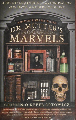 Cristin O'Keefe Aptowicz: Dr. Mutter's Marvels (2016, Penguin Publishing Group)