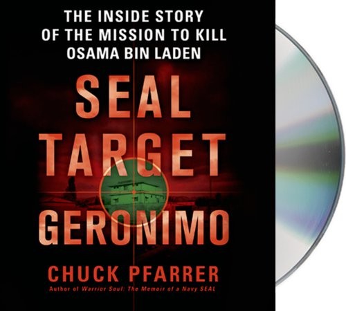 Chuck Pfarrer, Erik Bergmann: SEAL Target Geronimo (AudiobookFormat, 2013, Macmillan Audio)