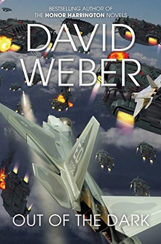 David Weber: Out of the Dark (Paperback, 2011, Tor Books)