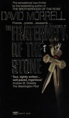 David Morrell: The fraternity of the stone (1988, Fawcett Crest)