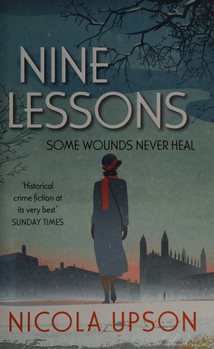 Nicola Upson: Nine Lessons (2017, Faber & Faber, Limited)