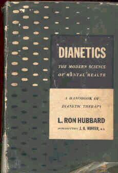 L. Ron Hubbard: Dianetics (1950, Hermitage House)