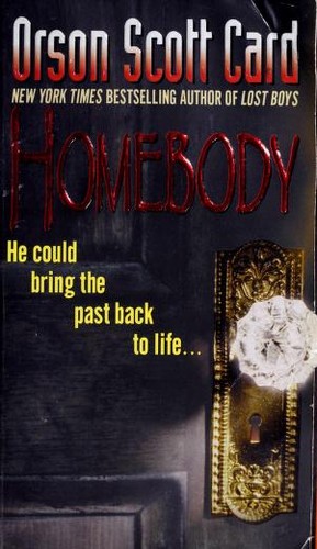 Orson Scott Card: Homebody (Paperback, 1999, HarperPaperbacks)