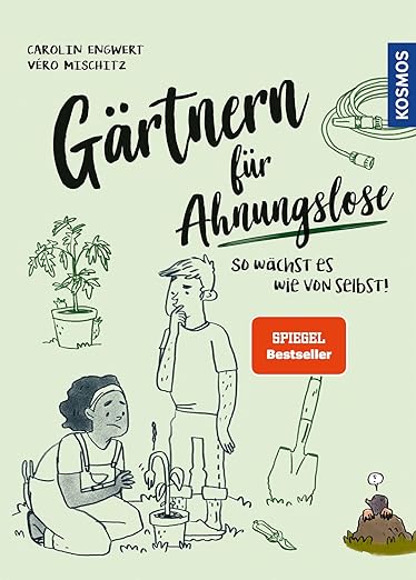 Véro Mischitz, Carolin Engwert: Gärtnern für Ahnungslose (Paperback, Deutsch language, Kosmos)