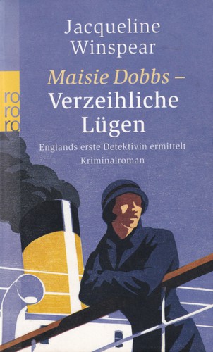 Jacqueline Winspear: Maisie Dobbs - Verzeihliche Lügen (German language, 2007, Rowohlt Taschenbuch Verlag)