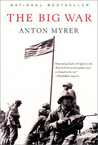 Anton Myrer: The Big War (Paperback, 2001, Harper Perennial)