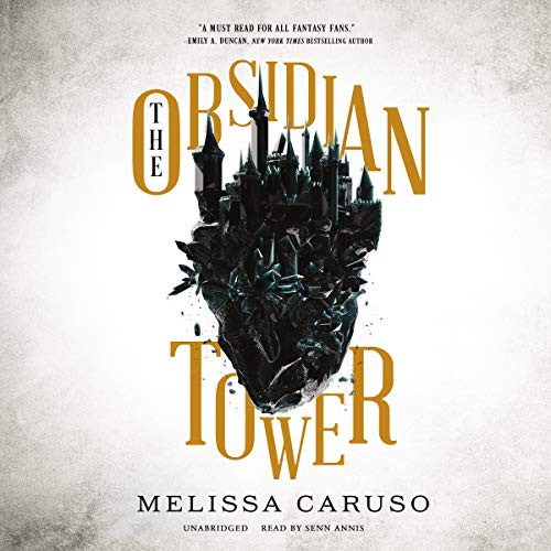 Melissa Caruso: The Obsidian Tower (AudiobookFormat, 2021, Blackstone Publishing)