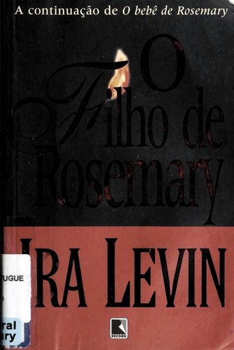 Ira Levin: O filho de Rosemary (Paperback, Portuguese language, 1998, Editora Record)