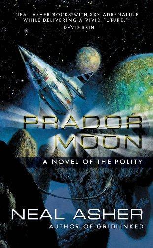 Neal L. Asher: Prador Moon  (Polity Universe, #1) (2006)