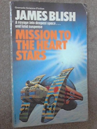 James Blish: Mission to the Heart Stars (1980, Granada)