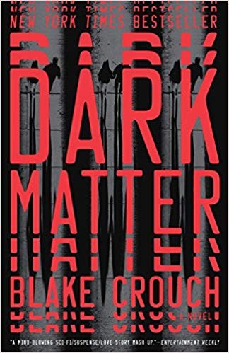 Blake Crouch: Dark Matter (Paperback, 2017, Broadway Books)