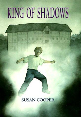 Susan Cooper: King of shadows (1999, Margaret K. McElderry Books)