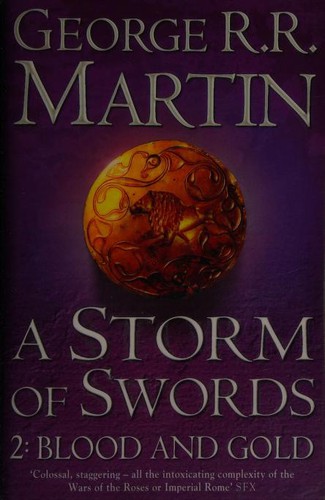 George R.R. Martin: A Storm of Swords Blood and Gold (2011, Harper Voyager)
