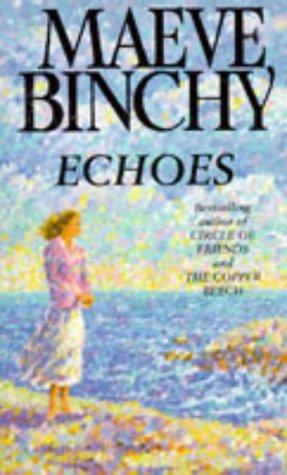 Maeve Binchy: Echoes (Paperback, 1994, Arrow Books Ltd)