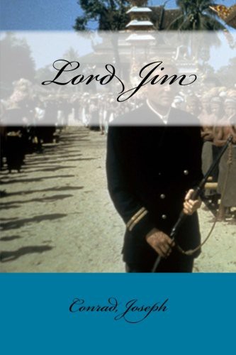 Mybook, Joseph, Conrad,: Lord Jim (Paperback, 2017, Createspace Independent Publishing Platform, CreateSpace Independent Publishing Platform)