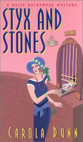 Carola Dunn: Styx And Stones (Daisy Dalrymple Mysteries) (Paperback, 2002, Kensington)