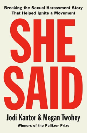 Jodi Kantor, Megan Twohey: She Said (Hardcover, 2019, Penguin Press)