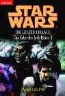 James Luceno: Star Wars. Das Erbe der Jedi-Ritter 5. Die letzte Chance. (Paperback, German language, 2003, Goldmann)