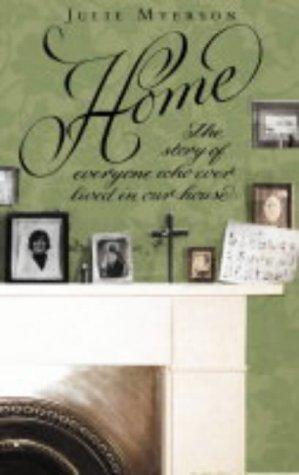 Julie Myerson: Home (2004, Flamingo)