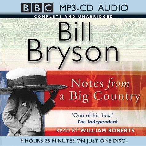 Bill Bryson: Notes from a Big Country (AudiobookFormat, 2004, BBC Audiobooks)