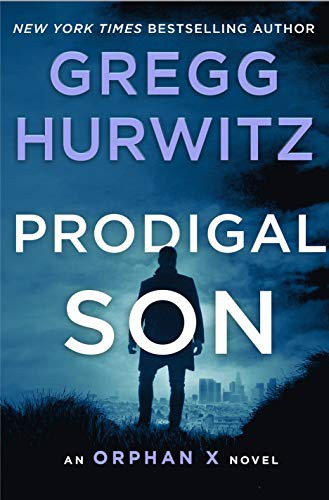 Gregg Andrew Hurwitz: Prodigal Son (Hardcover, 2021, Thorndike Press Large Print)