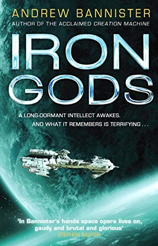 Andrew Bannister: Iron Gods (Paperback, TW Adult)