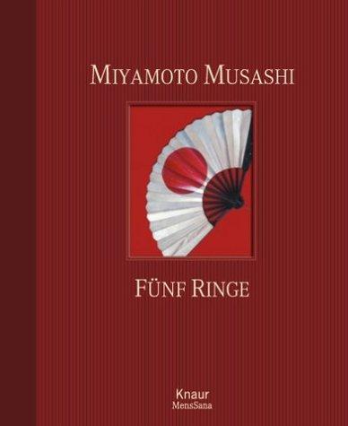 Miyamoto Musashi: Fünf Ringe (Hardcover, German language, 2002, Droemersche Verlagsanstalt Th. Knaur Nachf., GmbH & Co.)