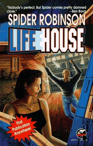 Spider Robinson: Lifehouse (Paperback, 1997, Baen)