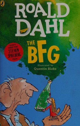 Roald Dahl, Quentin Blake: The BFG (2016, Puffin)