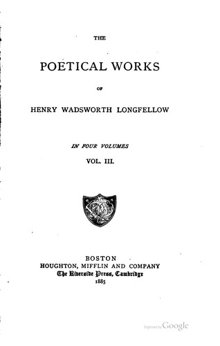 Henry Wadsworth Longfellow: The poetical works of Henry Wadsworth Longfellow. (1880, Houghton, Mifflin)