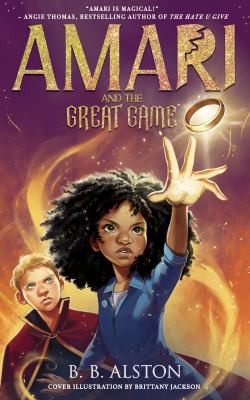 B. B. Alston: Amari and the Great Game (2022, HarperCollins Publishers Limited)