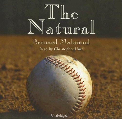 Bernard Malamud: The Natural (AudiobookFormat, 2007, Blackstone Audio Inc.)