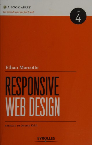 Ethan Marcotte: Responsive web design (French language, 2011, Eyrolles)