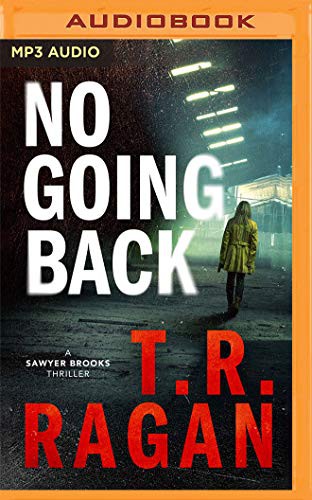 T.R. Ragan, Jennica Damon: No Going Back (AudiobookFormat, 2021, Brilliance Audio)