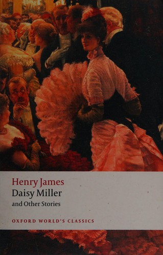 Henry James: Daisy Miller and other stories (2009, Oxford University Press)