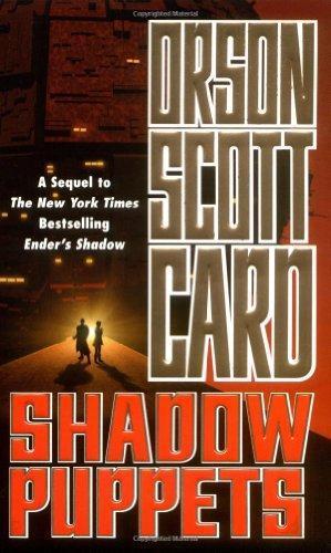 Orson Scott Card: Shadow Puppets (Ender's Shadow, #3) (2003)