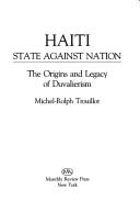 Michel-Rolph Trouillot: Haiti: State Against Nation (Paperback, Monthly Review Press)